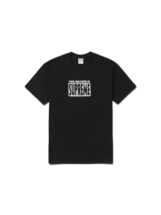 Supreme who the fu** Tee in Black